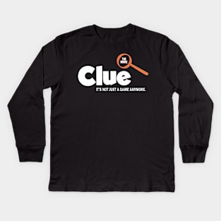 The Clue - Its Not Just A Game Kids Long Sleeve T-Shirt